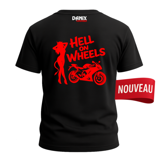 Tshirt Hell on wheels [DANIX CENSORED]